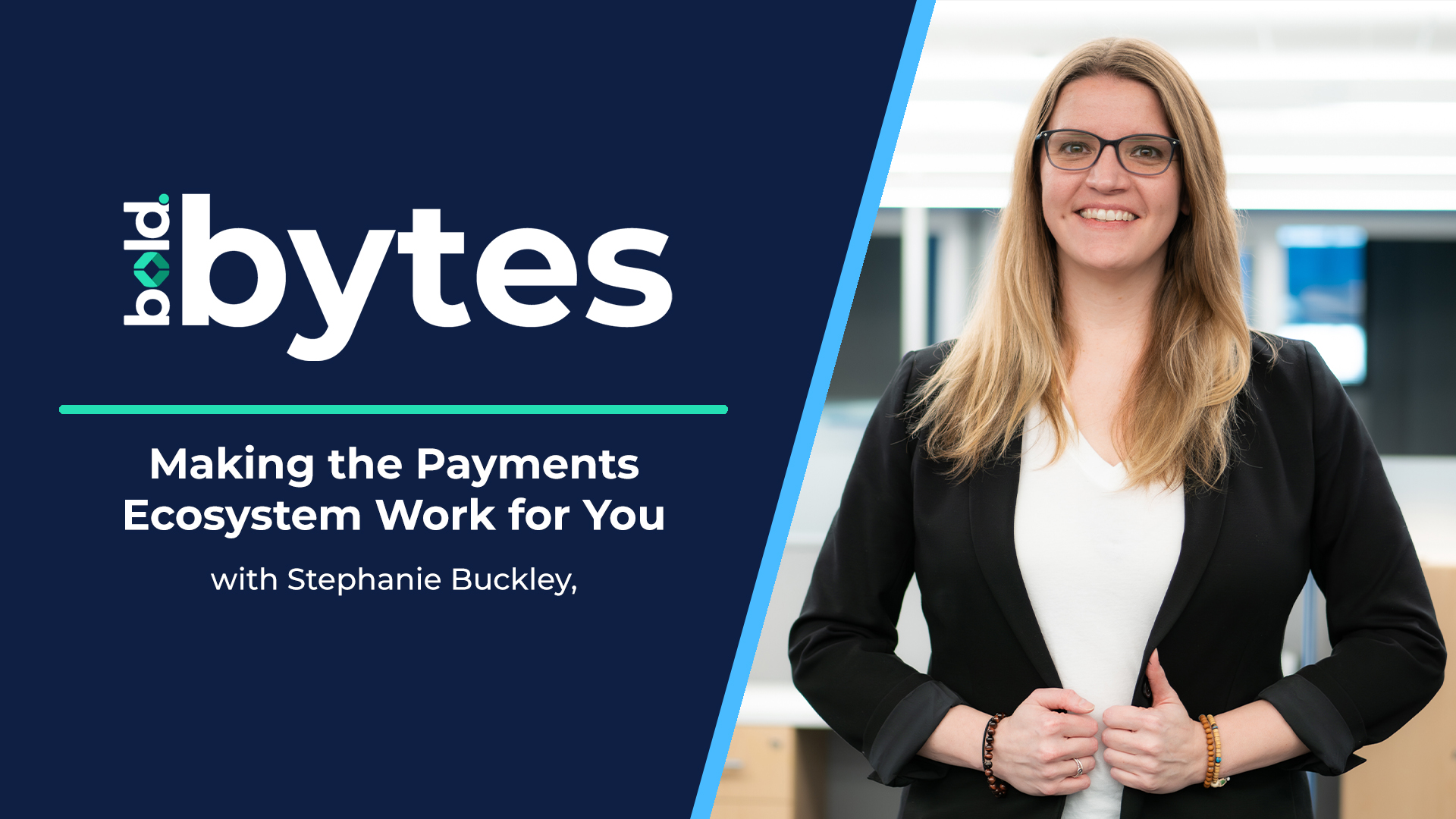 Making the Payments Ecosystem Work for You